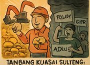 Tambang Kuasai Sulteng: Antara Janji Investasi dan Ancaman Sosial